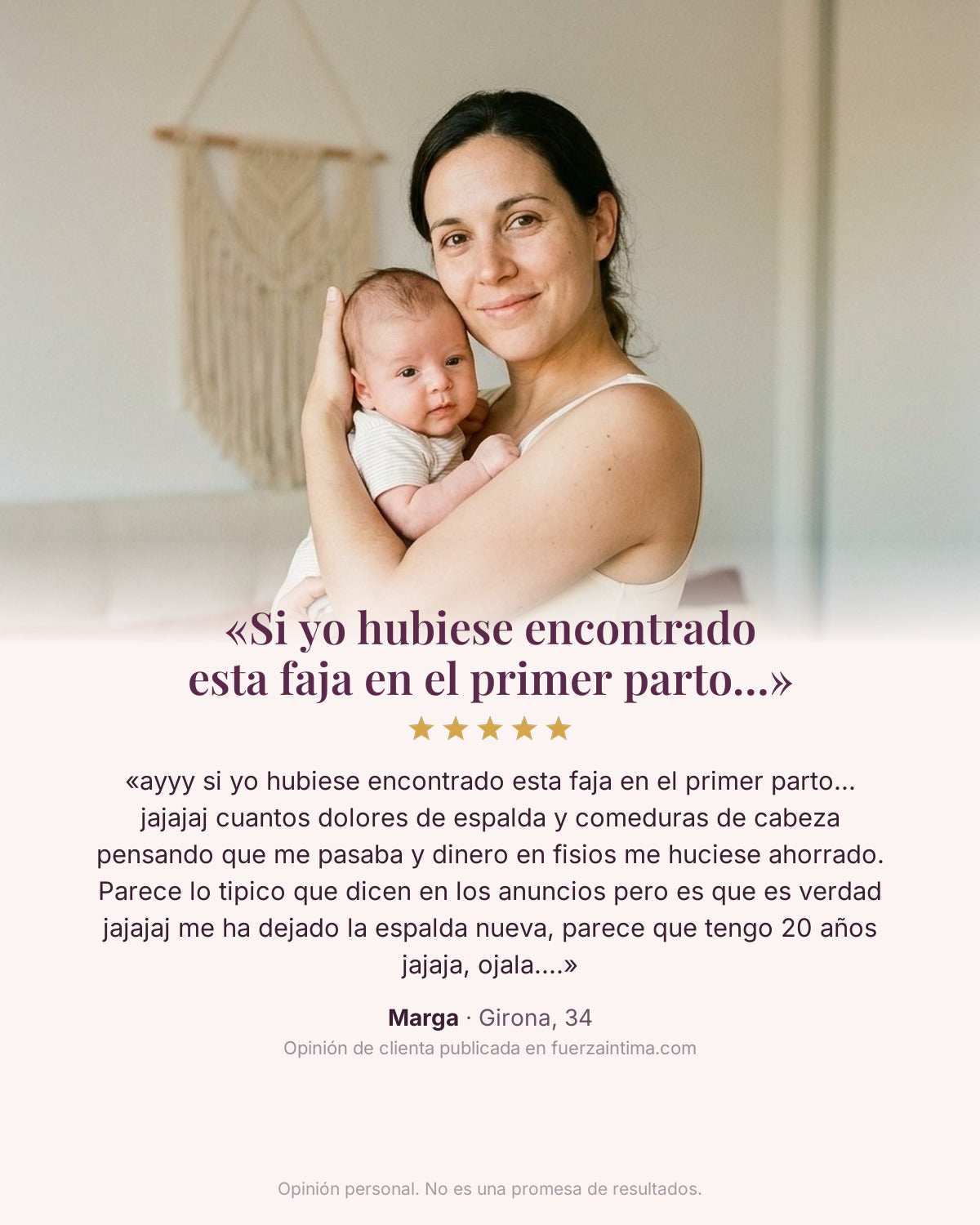 Opinión de Marga, Girona: si yo hubiese encontrado esta faja en el primer parto